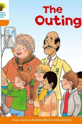 Cover of Oxford Reading Tree: Level 6: Stories: The Outing