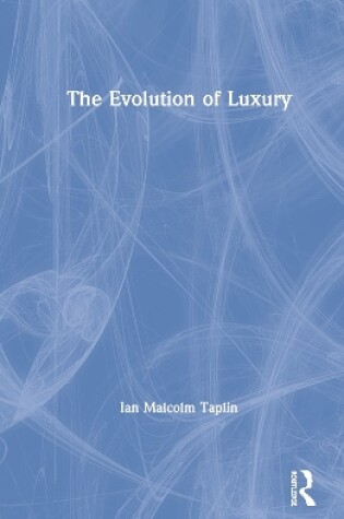 Cover of The Evolution of Luxury