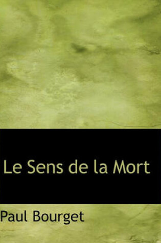 Cover of Le Sens de La Mort