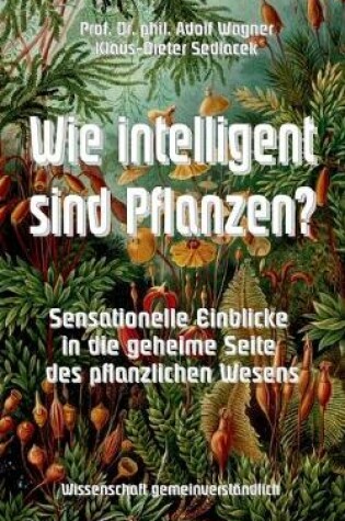 Cover of Wie intelligent sind Pflanzen?