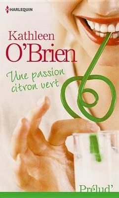 Book cover for Une Passion Citron Vert