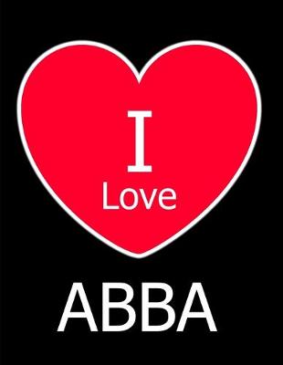 Book cover for I Love ABBA