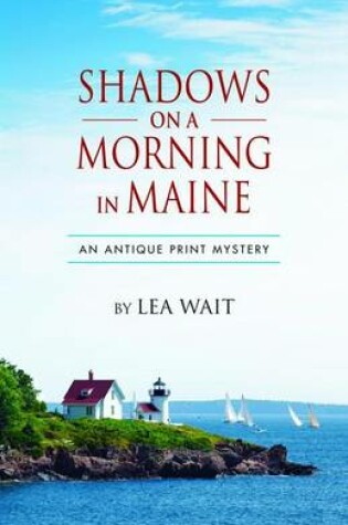 Cover of Shadows on a Morning in Maine