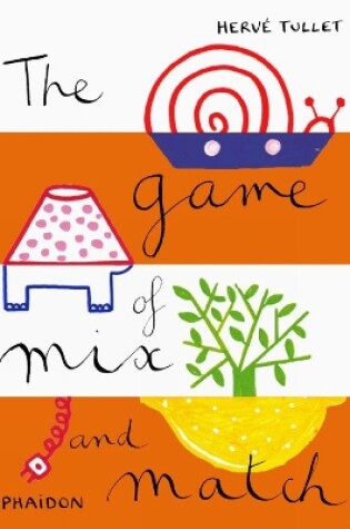 Cover of The Game of Mix and Match