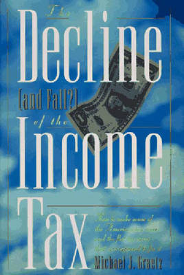 Book cover for DECLINE & FALL OF INCOME TAX CL