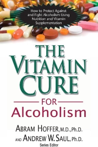Cover of The Vitamin Cure for Alcoholism