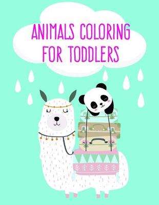 Book cover for Animals coloring for toddlers