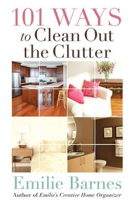 Book cover for 101 Ways to Clean Out the Clutter