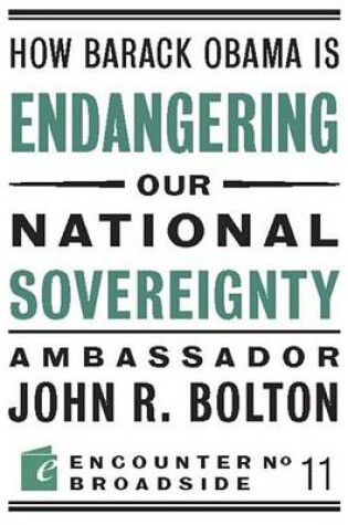 Cover of How Barack Obama Is Endangering Our National Sovereignty