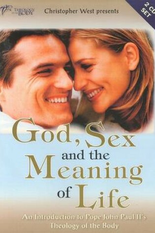 Cover of God, Sex and the Meaning of Life 2D