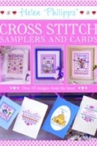 Cover of Helen Philipps Cross Stitch Samplers & Cards