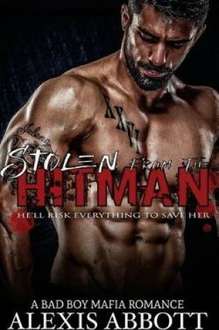 Cover of Stolen from the Hitman
