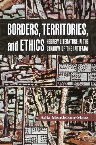 Cover of Borders, Territories, and Ethics