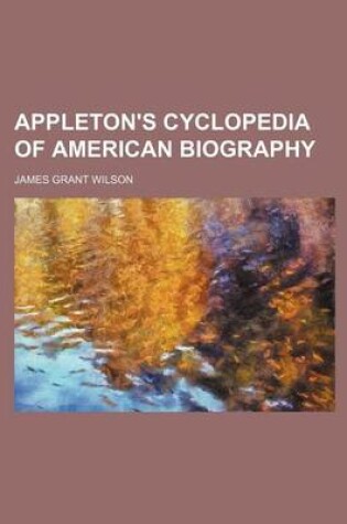 Cover of Appleton's Cyclopedia of American Biography