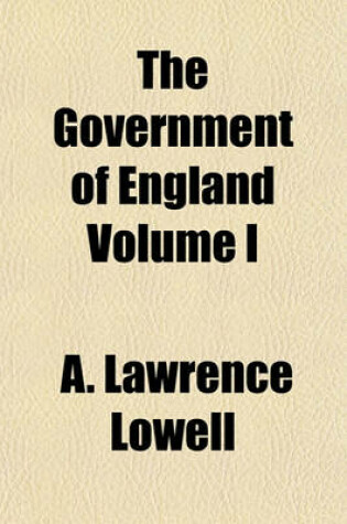 Cover of The Government of England Volume I