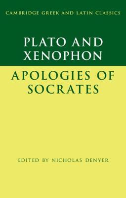 Cover of Plato: The Apology of Socrates and Xenophon: The Apology of Socrates