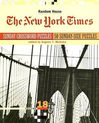 Book cover for New York Times Sunday Crossword Puzzles, Volume 18