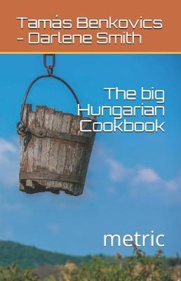 Book cover for The big Hungarian Cookbook