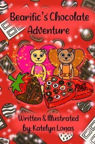 Cover of Bearific's(R) Chocolate Adventure