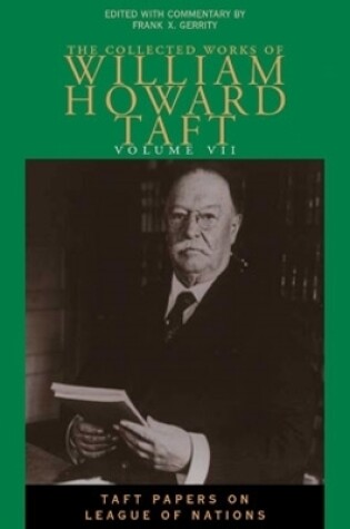 Cover of Collected Works Taft, Vol. 7