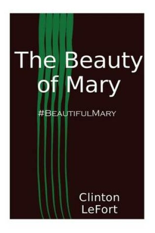 Cover of The Beauty of Mary