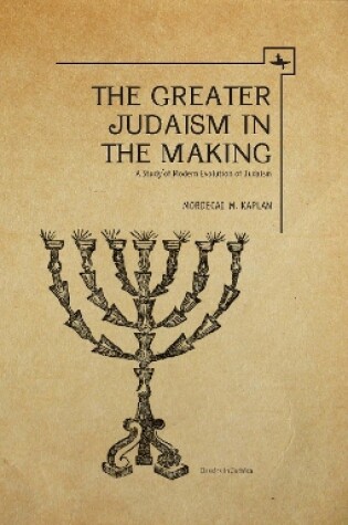 Cover of The Greater Judaism in Making