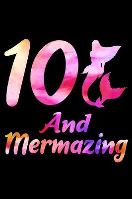 Book cover for 10 And Mermazing