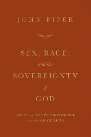 Cover of Sex, Race, and the Sovereignty of God