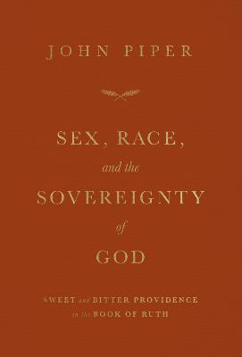 Book cover for Sex, Race, and the Sovereignty of God