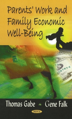 Book cover for Parents' Work & Family Economic Well-Being