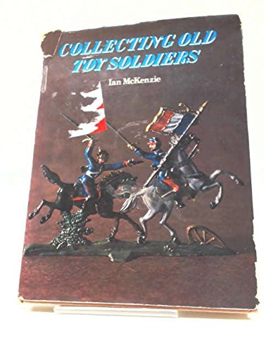 Book cover for Collecting Old Toy Soldiers