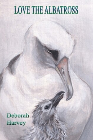 Cover of Love the Albatross