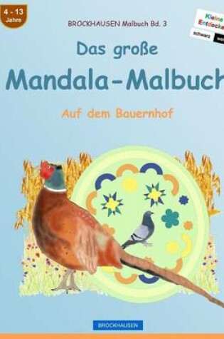 Cover of BROCKHAUSEN Malbuch Bd. 3 - Das grosse Mandala-Malbuch