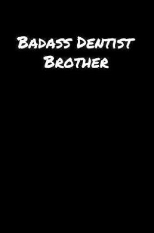 Cover of Badass Dentist Brother