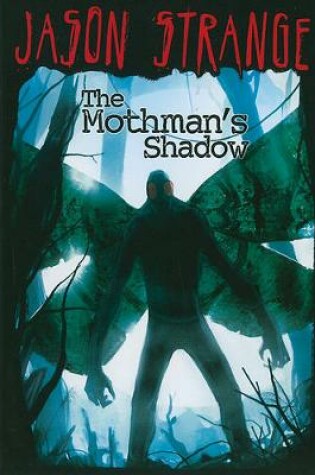 Cover of Mothmans Shadow (Jason Strange)