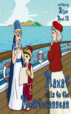 Cover of Maxat Sails to the Mediterranean