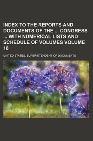 Cover of Index to the Reports and Documents of the Congress with Numerical Lists and Schedule of Volumes Volume 18