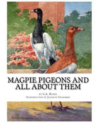 Book cover for Magpie Pigeons and All About Them