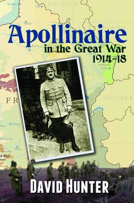 Book cover for Apollinaire in the Great War, 1914-18