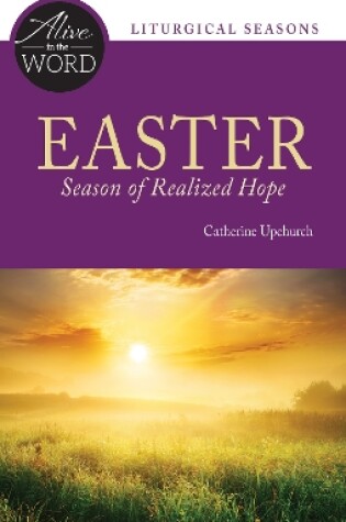 Cover of Easter, Season of Realized Hope