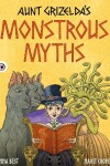 Book cover for Aunt Grizelda's Monstrous Myths