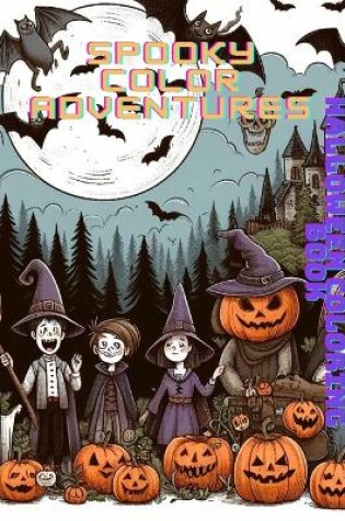 Cover of Spooky Color Adventures