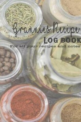 Cover of Grannies Recipe Log Book