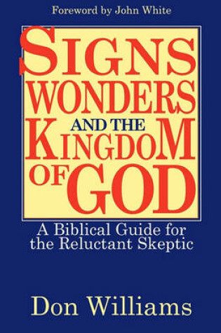 Cover of Signs, Wonders, and the Kingdom of God