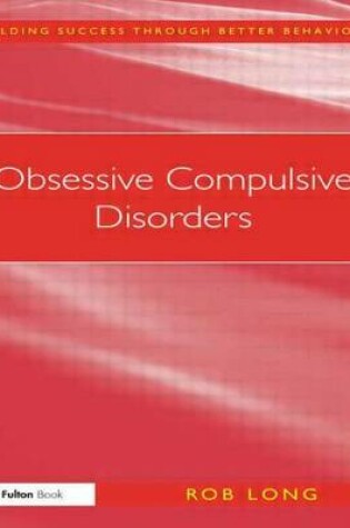 Cover of Obsessive Compulsive Disorders