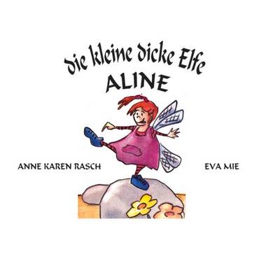 Book cover for Die kleine dicke Elfe Aline