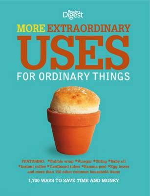 Book cover for More Extraordinary Uses for Ordinary Things
