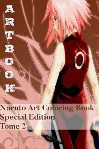 Cover of ARTBOOK - Naruto Art Coloring Book - Special Edition Tome 2