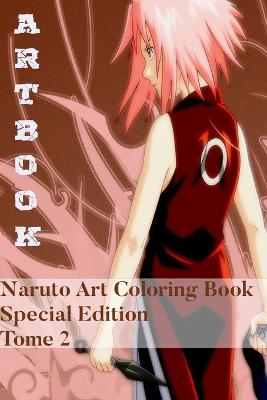 Book cover for ARTBOOK - Naruto Art Coloring Book - Special Edition Tome 2