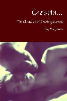 Book cover for Creepin..The Chronicles of Cheating Women